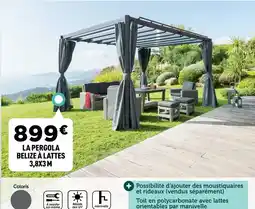 Centrakor La pergola belize a lattes offre