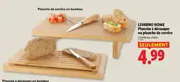 Lidl Livarno - planche a découper ou planche de service offre
