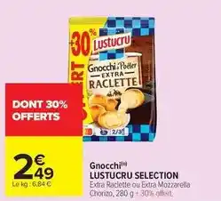 Carrefour Market Lustucru - gnocchi selection offre