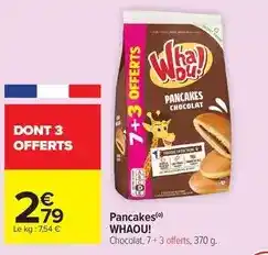Carrefour Market Whaou! - pancakes offre