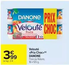 Carrefour Market Danone - velouté offre