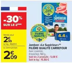 Carrefour Market Carrefour - jambon le supérieur offre