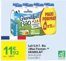 Carrefour Market Candia - lait u.h.t. bio maxi format offre