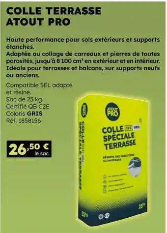 Atout pro - colle terrasse
