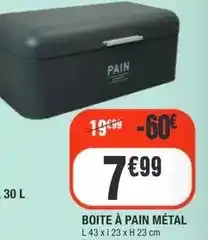 La Foir'Fouille Boite a pain métal offre