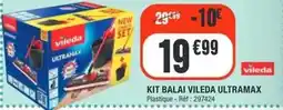 La Foir'Fouille Vileda - kit balai ultramax offre