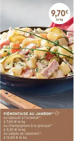Intermarché Express PIÉMONTAISE AU JAMBON offre