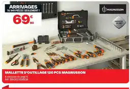 Brico Dépôt MAGNUSSON Mallette d'outillage 120 pcs offre