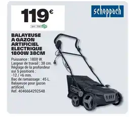 Brico Dépôt SCHEPPACH Balayeuse a gazon artificiel electrique 1800w offre