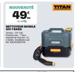 Brico Dépôt TITAN Nettoyeur mobile 12v 7 bars offre
