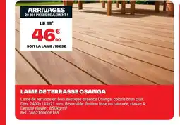 Brico Dépôt Lame de terrasse osanga offre