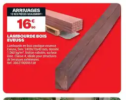 Brico Dépôt Lambourde bois eveuss offre