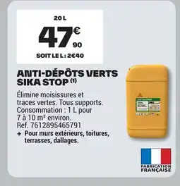 Brico Dépôt Anti-dépôts verts sika stop offre