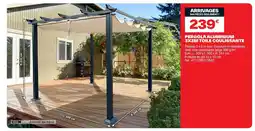 Brico Dépôt Pergola aluminium 3x3m toile coulissante offre
