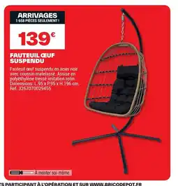 Brico Dépôt Fauteuil ceuf suspendu offre