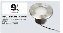 Brico Dépôt Spot encastrable offre