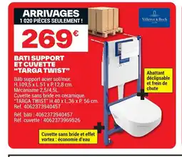 Brico Dépôt Bati support et cuvette targa twist offre