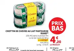 Bi1 RIANS Crottin de chevre au lait pasteurise offre