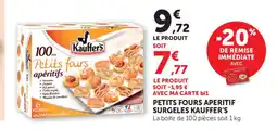 Bi1 KAUFFER'S Petits fours aperitif surgeles offre