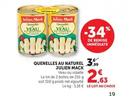 Bi1 JULIEN MACK Quenelles au naturel offre