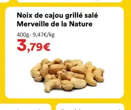 Hmarket Noix de cajou grillé salé Merveille de la Nature offre