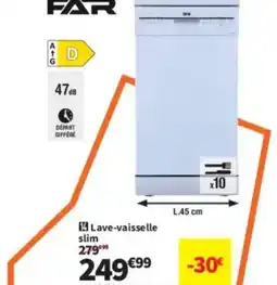 Conforama FAR Lave-vaisselle slim offre