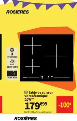 Conforama ROSIÈRES Table de cuisson vitrocéramique offre