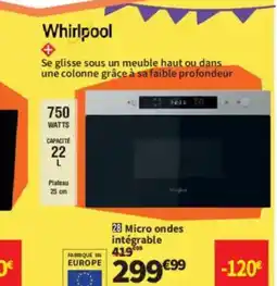 Conforama WHIRLPOOL Micro ondes intégrable offre