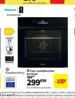 Conforama HISENSE Four multifonction pyrolyse offre