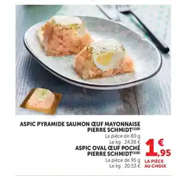Maximarché PIERRE SCHMIDT Aspic oval ceuf poché offre