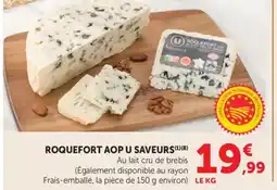 Maximarché Roquefort aop u saveurs offre