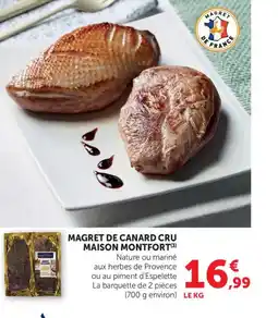 Maximarché MAISON MONTFORT Magret de canard cru offre