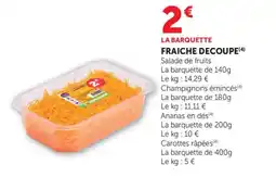 Maximarché Fraiche decoupe offre