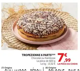 Maximarché Tropezienne 6 parts offre