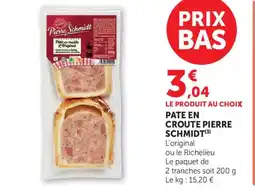 Maximarché PIERRE SCHMIDT Pate en croute offre
