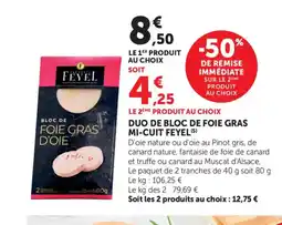 Maximarché FEYEL Duo de bloc de foie gras mi-cuit offre