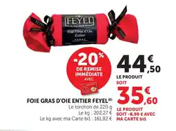 Maximarché FEYEL Foie gras d'oie entier offre