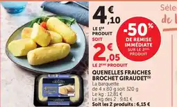 Maximarché GIRAUDET Quenelles fraiches brochet offre