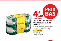 Maximarché RIANS Crottin de chevre au lait pasteurise offre