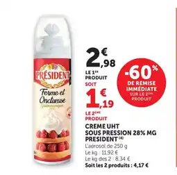 Maximarché PRESIDENT Creme uht sous pression 28% mg offre