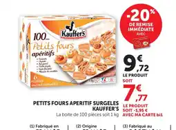 Maximarché KAUFFER'S Petits fours aperitif surgeles offre