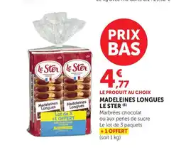 Maximarché LE STER madeleines longues offre