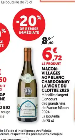 Maximarché Macon- villages aop blanc chardonnay la vigne du cloitre 2023 offre