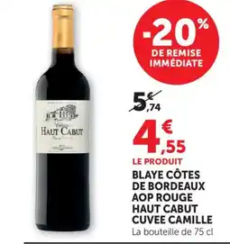 Maximarché Blaye côtes de bordeaux aop rouge haut cabut cuvee camille offre