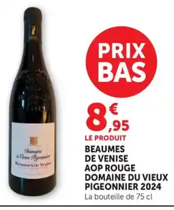 Maximarché Beaumes de venise aop rouge domaine du vieux pigeonnier 2024 offre