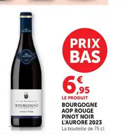 Maximarché Bourgogne aop rouge pinot noir l'aurore 2023 offre