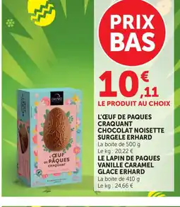 Maximarché ERHARD L'œuf de paques craquant chocolat noisette surgele offre