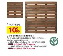 Mr Bricolage Dalle de terrasse Bolenia offre