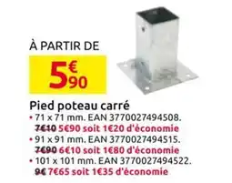 Mr Bricolage Pied poteau carré offre