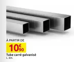 Mr Bricolage Tube carré galvanisé offre